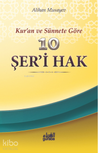 10 Şeri Hak; Kuran ve Sünnete Göre