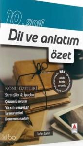 10.Sınıf Dil ve Anlatım; özet