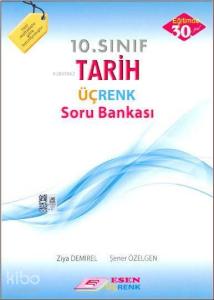 10. Sınıf Tarih Üçrenk Soru Bankası