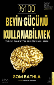 %100 Beyin Gücünü Kullanabilmek