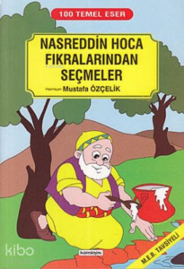 100 Temel Eser - Nasreddin Hoca Fıkralarından Seçmeler