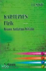  11. Sınıf Fizik Konu Anlatım Kitabı 1.Dönem
