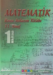 11. Sınıf İleri Matematik Konu Anlatım Kitabı 1. Kitap