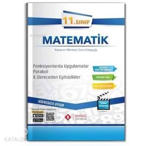 11. Sınıf Matematik Kazanım Merkezli Soru Kitapçığı Fonksiyonlarda Uygulamalar, Parabol, 2. Dereceden Eşitsizlikler
