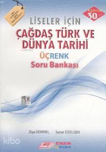 12. Sınıf Çağdaş Türk ve Dünya Tarihi Üçrenk Soru Bankası