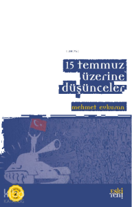 15 Temmuz Üzerine Düşünceler