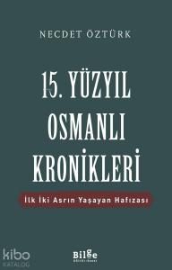 15. Yüzyıl Osmanlı Kronikleri