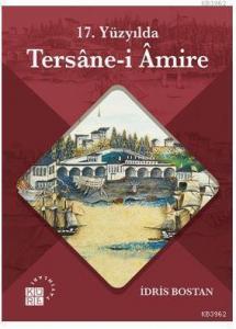 17. Yüzyılda Tersane-i Amire