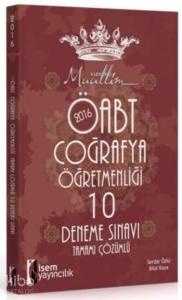 2016 ÖABT Coğrafya Öğretmenliği Tamamı Çözümlü 10 Deneme Sınavı; (10 Deneme)