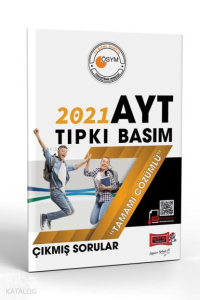 2021 AYT Tıpkı Basım Tamamı Çözümlü Çıkmış Sorular