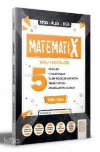 2021 KPSS ALES DGS MatematiX Soru Fasikülleri 4