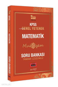 2022 KPSS Genel Yetenek Muhteşem Matematik Tamamı Çözümlü Soru Bankası