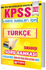 2022 KPSS Lisans Adayları İçin Sıra Dışı Türkçe Teorem Yayıncılık