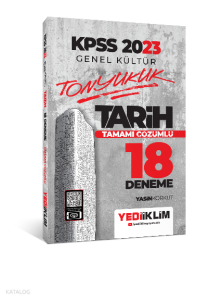 2023 KPSS Genel Kültür Tonyukuk Tarih Tamamı Çözümlü 18 Deneme