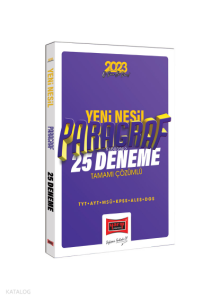 2023 KPSS TYT AYT ALES DGS MSÜ Tamamı Çözümlü Yeni Nesil Paragraf 25 Deneme Sınavı