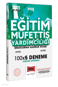 2023 MEB Eğitim Müfettiş Yardımcılığı Sınavlarına Hazırlık Tamamı Çözümlü 100x5 Deneme