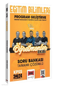 2024 KPSS Eğitim Bilimleri Öğretmenler Ekibi Program Geliştirme Tamamı Çözümlü Soru Bankası