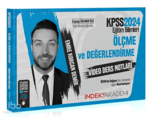 2024 KPSS Eğitim Bilimleri Ölçme ve Değerlendirme Video Ders Notları - Emre Korcan Demir İndeks Akademi Yayıncılık