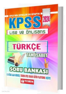 2024 KPSS Lise Ön Lisans Tam İsabet Türkçe Soru Bankası
