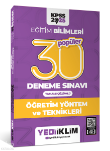 2025 KPSS Eğitim Bilimleri 30 Popüler Öğretim Yöntem ve Teknikleri Tamamı Çözümlü Deneme Sınavı