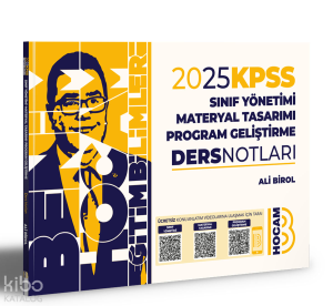 2025 KPSS Eğitim Bilimleri Program Geliştirme Sınıf Yönetimi Materyal Tasarımı Ders Notları