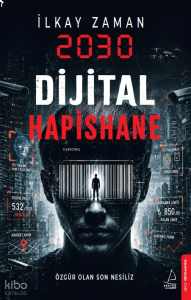 2030 Dijital Hapishane