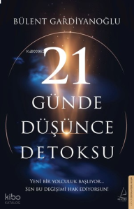 21 Günde Düşünce Detoksu