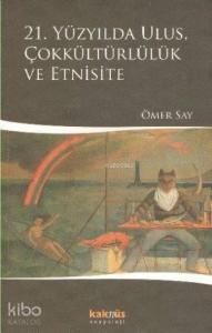 21. Yüzyılda Ulus, Çokkültürlülük ve Etnisite