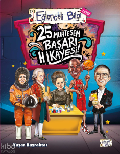 25 Muhteşem Başarı Hikayesi!