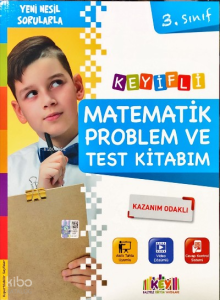 3. Sınıf Keyifli Matematik Problem ve Test Kitabım