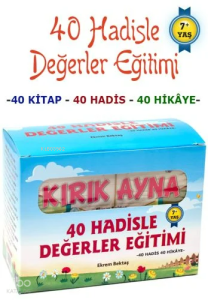 40 Hadisle Değerler Eğitimi 40 Hadis 40 Hikaye 40 Kitap