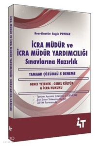 4T İcra Müdür Ve İcra Müdür Yardımcılığı Sınavlarına