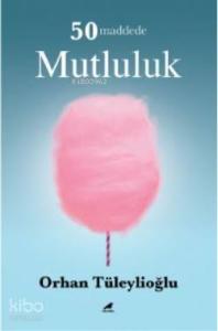 50 Maddede Mutluluk