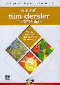 6. Sınıf - Tüm Dersler - Soru Bankası