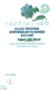 7 Makam 7 Nefes; Allah Yolunda Mertebeler ve Nefsin Halleri