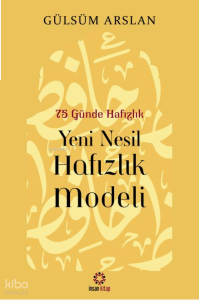 75 Günde Hafızlık -  Yeni Nesil Hafızlık Modeli