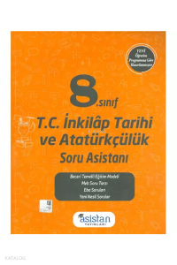 8.Sınıf T.C İnkılap Tarihi Soru Asistanı Asistan Yayınları