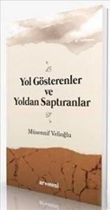 Yol Gösterenler ve Yoldan Saptıranlar