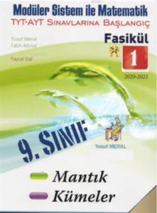 9.Sınıf Moduler Sistem İle Matematik Fasikül 1 (TYT Ayt Sınavlarına Başlangıç) Mantık Kümeler