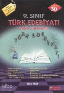 9. Sınıf Türk Edebiyati Konu Anlatımlı