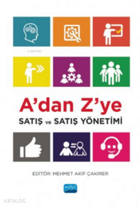 A’dan Z’ye Satış ve Satış Yönetimi