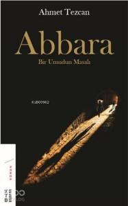 Abbara; Bir Umudun Masalı
