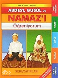 Abdest, Gusül ve Namaz'ı Öğreniyorum ( Kod: 091 )