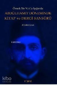 Abdülhamit Döneminde Kitap ve Dergi Sansürü