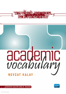 Academic Vocabulary;YDS, YÖKDİL, YDT, TOEFL, IELTS, PROFICIENCY