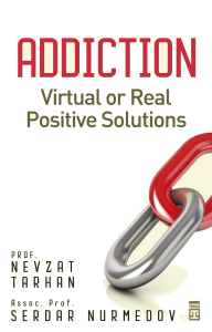 Addiction;Virtual or Real Positive Solutions