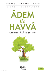 Adem İle Havva; Cennet-i Ala ve Şeytan