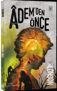 Âdem'den Önce