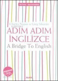 Adım Adım İngilizce; A Bridge To English Workbook (CD İlaveli)