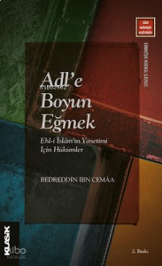 Adl'e Boyun Eğmek (Cep Boy);Ehl-i İslâm'ın Yönetimi İçin Hükümler